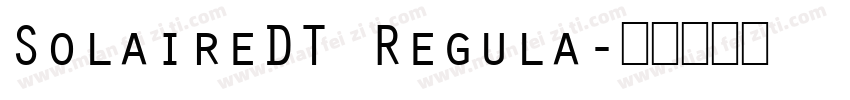 SolaireDT Regula字体转换